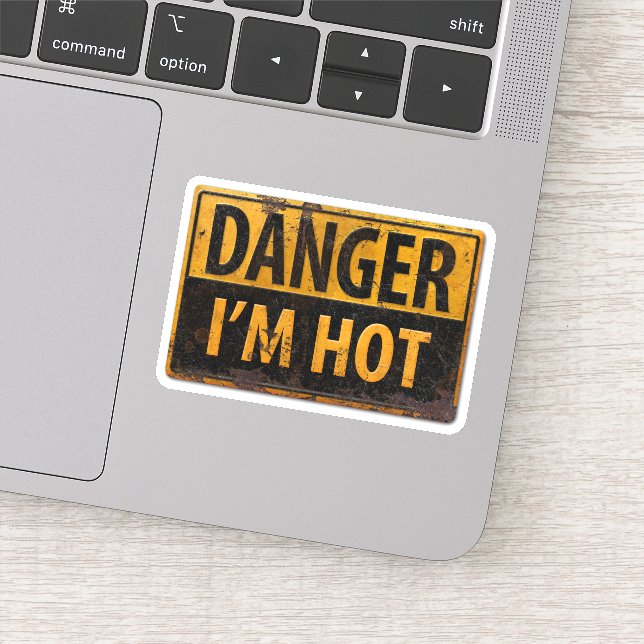 DANGER - I'M HOT -  metal danger warning sign Sticker (Detail)
