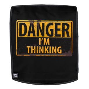 DANGER I'M THINKING Funny Metal Rust Sign Backpack