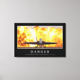 Danger: Inspirational Quote Canvas Print