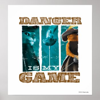 Danger Is My Game (teal) Poster by pussinboots at Zazzle