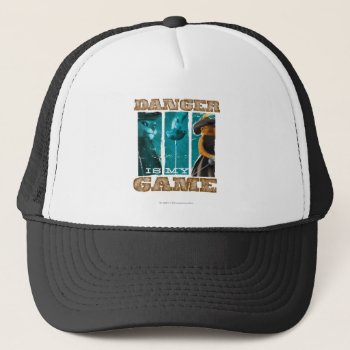 Danger Is My Game Trucker Hat by pussinboots at Zazzle