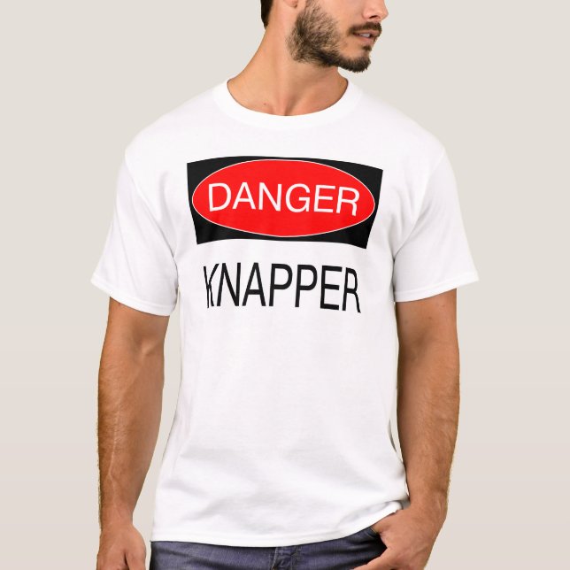 Danger - Knapper Funny Knapping T-Shirt Mug Hat (Front)