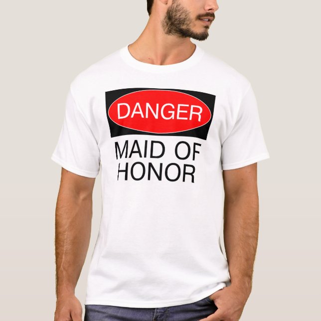 Danger - Maid Of Honor Funny Wedding T-Shirt Mug (Front)
