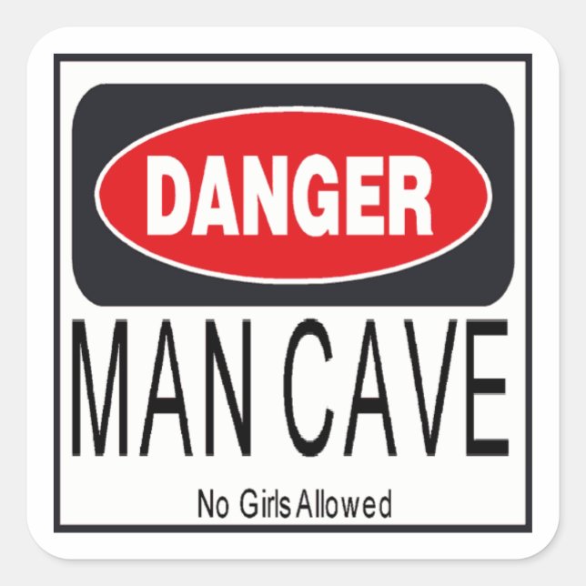 Danger ManCave Square Sticker (Front)