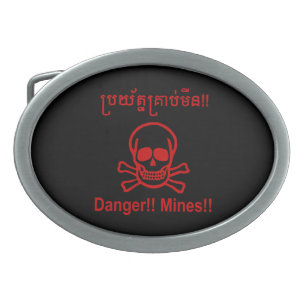Danger!! Mines!! ☠ Cambodian Khmer Sign ☠ Belt Buckle