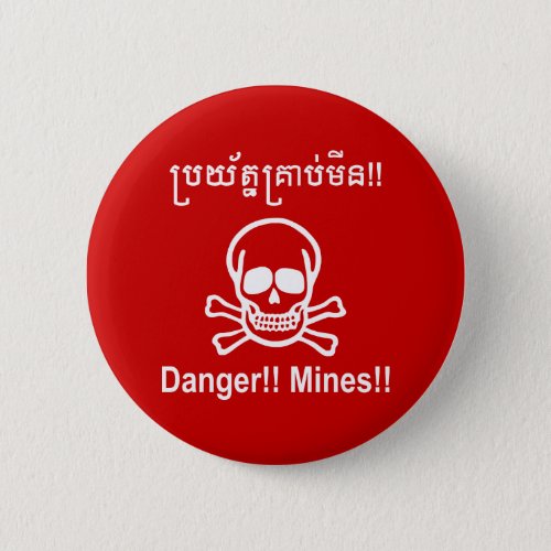 Danger Mines  Cambodian Khmer Sign  Button
