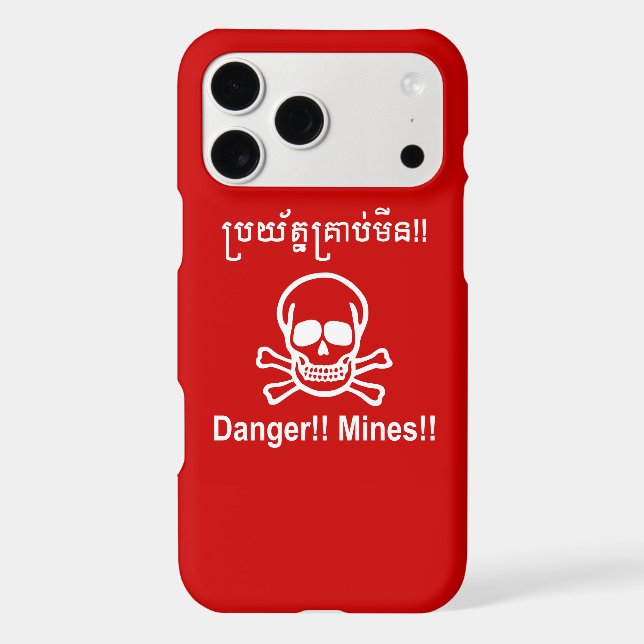 Danger!! Mines!! ☠ Cambodian Khmer Sign ☠ Case-Mate iPhone Case (Back)