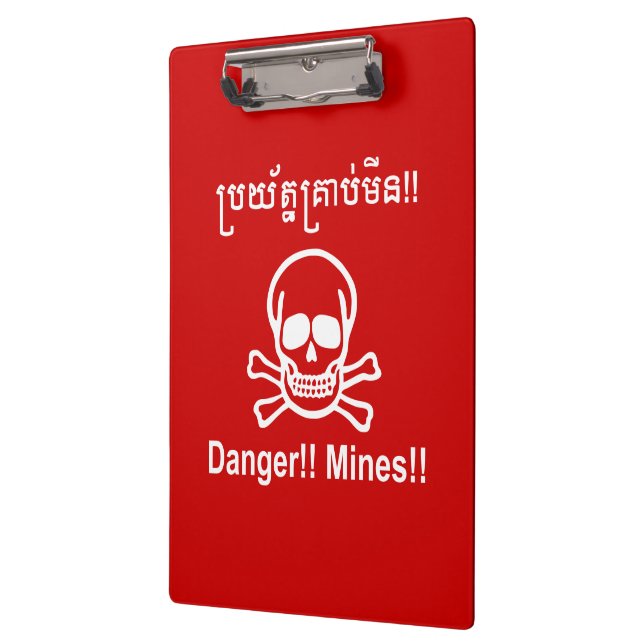 Danger!! Mines!! ☠ Cambodian Khmer Sign ☠ Clipboard (Left)