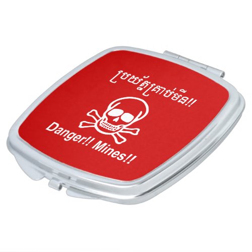 Danger Mines  Cambodian Khmer Sign  Compact Mirror