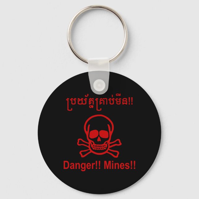 Danger!! Mines!! ☠ Cambodian Khmer Sign ☠ Keychain (Front)