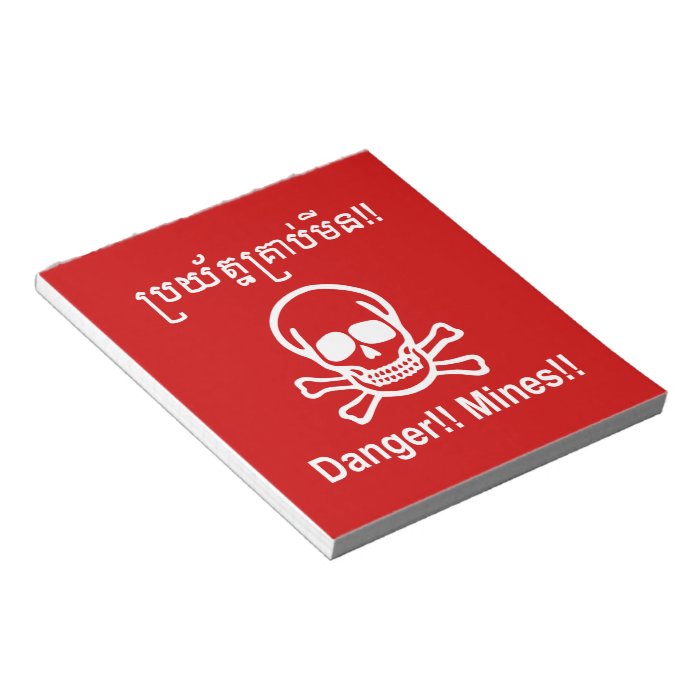 Danger Mines ☠ Cambodian Khmer Sign ☠ Memo Note Pad