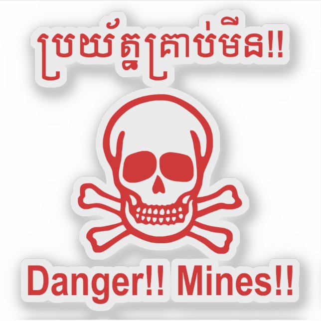 Danger!! Mines!! ☠ Cambodian Khmer Sign ☠ Sticker (Front)