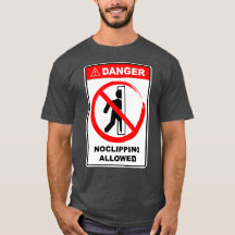 Danger No Clipping Allowed Sign