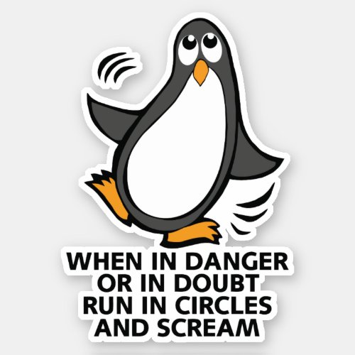 Danger or in Doubt  Funny Penguin Contour Cut Sticker