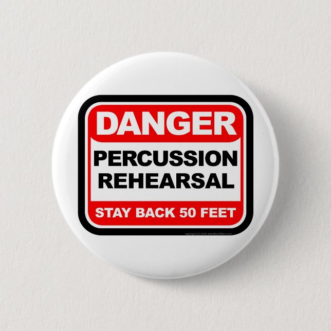 Danger Percussion Rehearsal Button (Front)