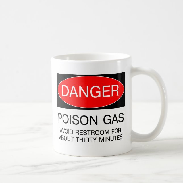 Danger - Poison Gas (Avoid Restroom) Funny Tee Coffee Mug (Right)