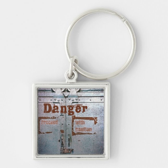 Danger Proceed with Caution grey industrial door Keychain (Front)