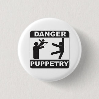 Danger Puppetry Pinback Button