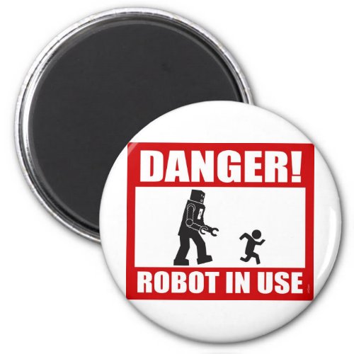 Danger Robot in Use Magnet