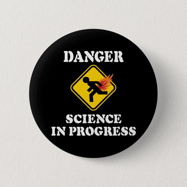 Danger Science in Progress - Flaming Fart Humor Button (Front)