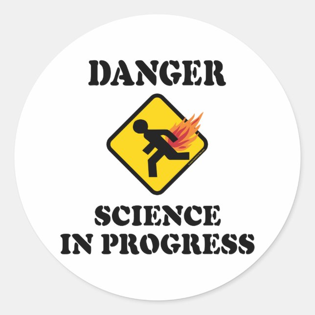 Danger Science in Progress - Flaming Fart Humor Classic Round Sticker (Front)