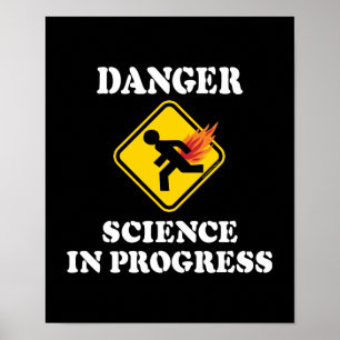 Danger Science in Progress - Flaming Fart Humor Poster