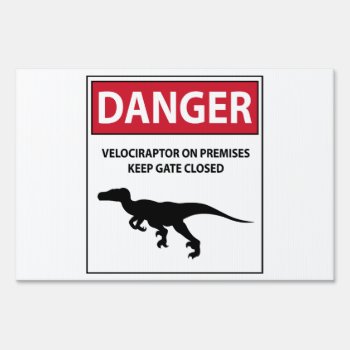 Danger Sign (raptors) by SakuraDragon at Zazzle