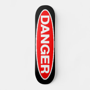 Danger Skateboard Deck