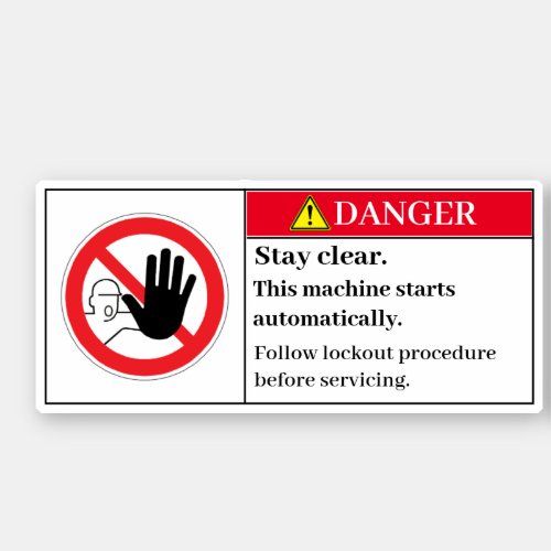 Danger Stay Clear Label