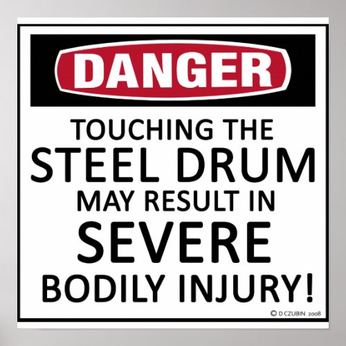 Danger Steel Drum Poster