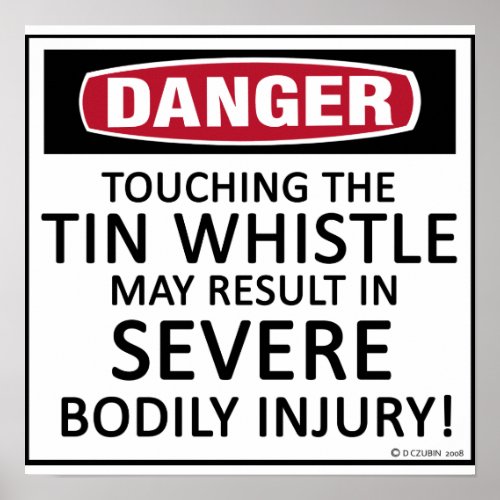 Danger Tin Whistle Poster