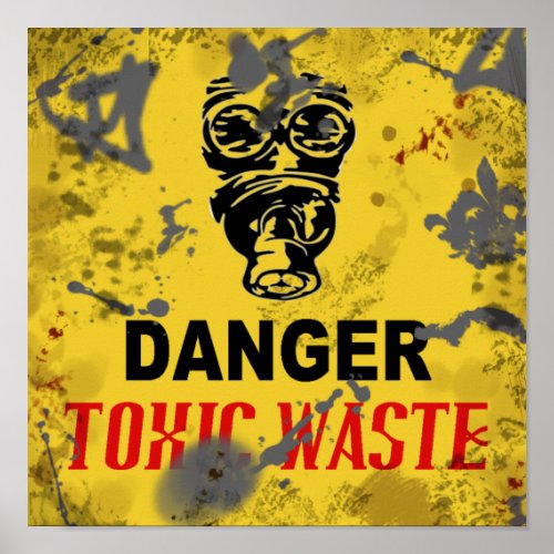 Danger Toxic Waste Post_Apocalypse 12 x 12 Poster