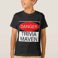 Danger - Trivia Maven Funny Trivia Night T-Shirt