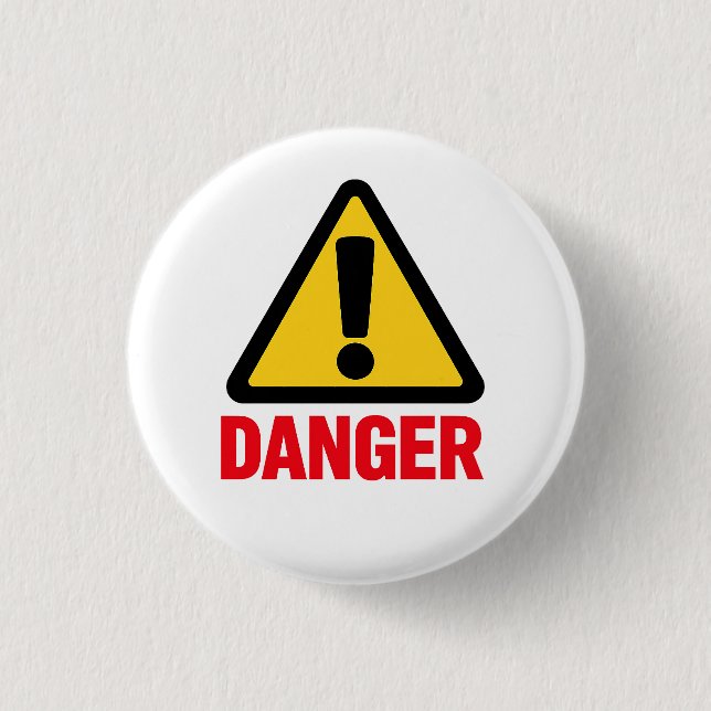 DANGER – Warning Sign Design Button (Front)
