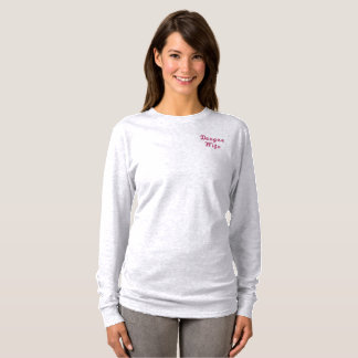 Danger Wife Shirt - Funny Anniversary Gift for Her