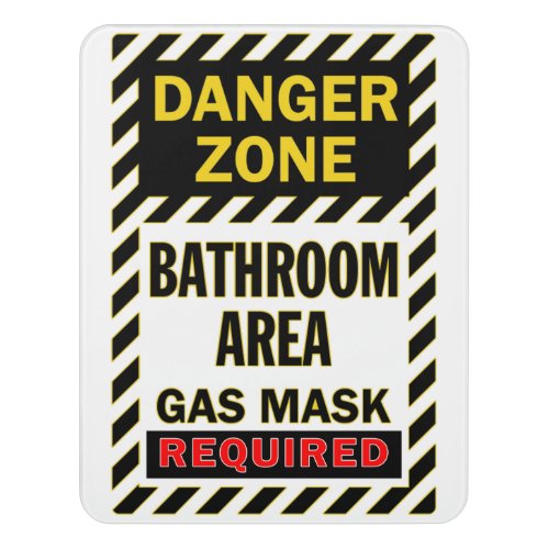 DANGER ZONE _ GAS MASK REQUIRED DOOR SIGN