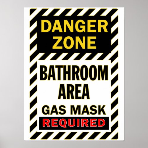DANGER ZONE _ GAS MASK REQUIRED POSTER