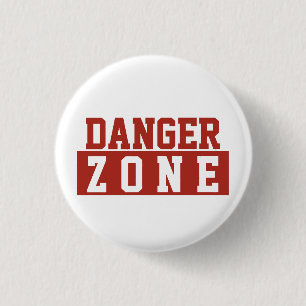 Danger Zone / Minimalist Modern Plain Red White Button