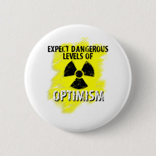 dangerous Optimism Button