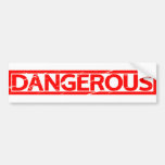 Dangerous Stamp Bumper Sticker