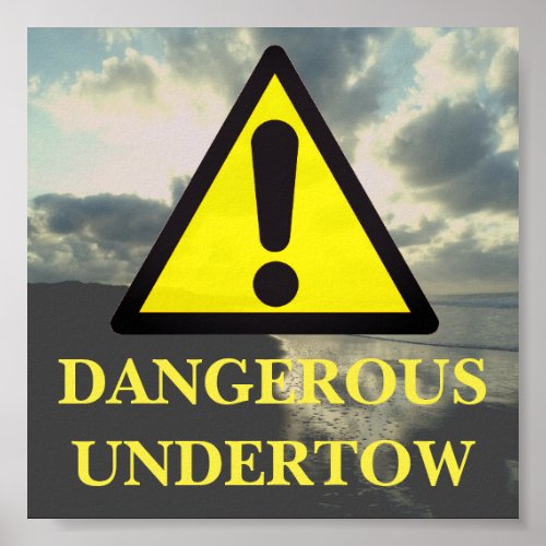 Dangerous Undertow sign