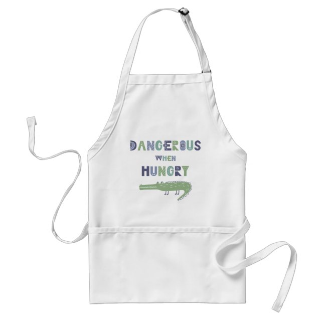 Dangerous when hungry baby alligator adult apron (Front)