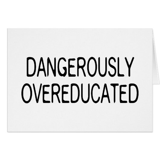 Dangerously Overeducated Cards (Front Horizontal)