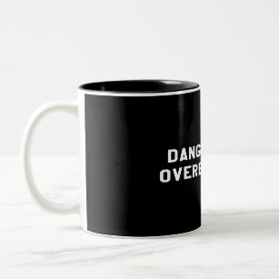 Dangerously overeducated (white writing)  Two-Tone coffee mug