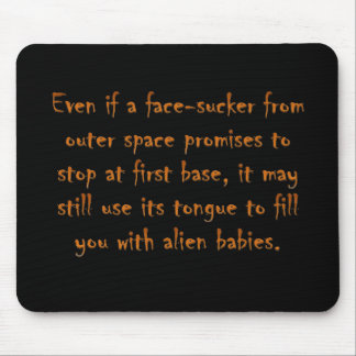 Dangers of online dating (an alien) mouse pad