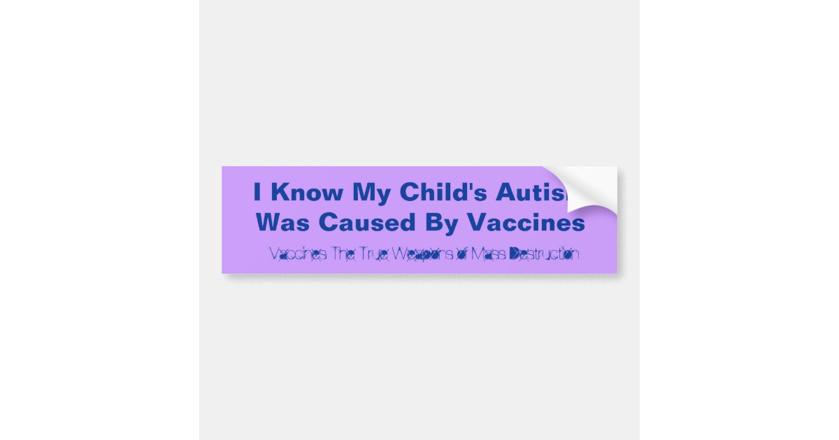 Dangers of Vaccines Bumper Sticker Zazzle