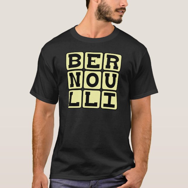Daniel Bernoulli, of the Bernoulli Principle T-Shirt (Front)