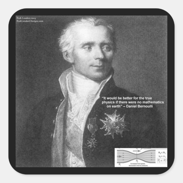 Daniel Bernoulli True Physics Quote Gifts & Cards Square Sticker (Front)