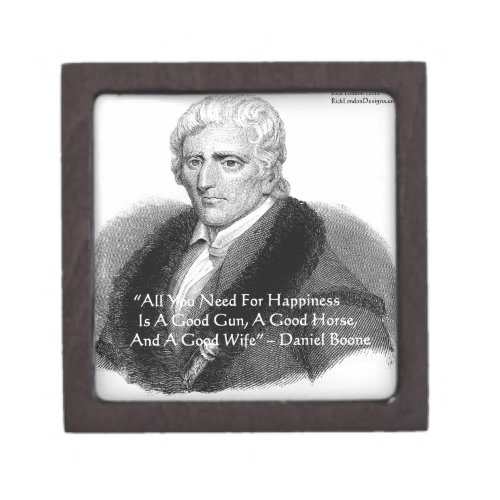Daniel Boone Humor Quote Gifts Tees Cards Etc Jewelry Box
