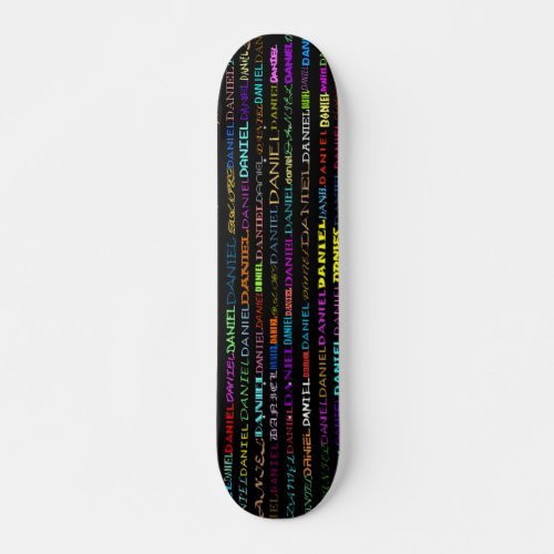 Daniel Text Design I Skateboard